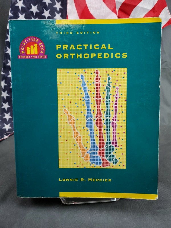 Practical Orthopedics by Lonnie R. Mercier FREE SHIPPING!!!