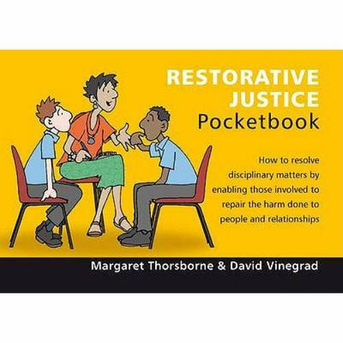 Restorative Justice Pocketbook Margaret Thorsborne; David Vinegrad and Phil Ha..