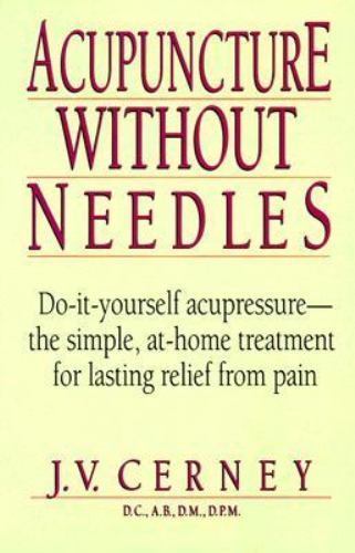 Acupuncture Without Needles, Paperback by Cerney, J. V., Like New Used, Free …