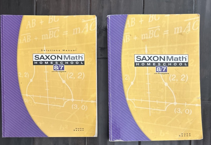 Saxon Math 8/7: Homeschool Student Text and Solutions Manual by HAKE