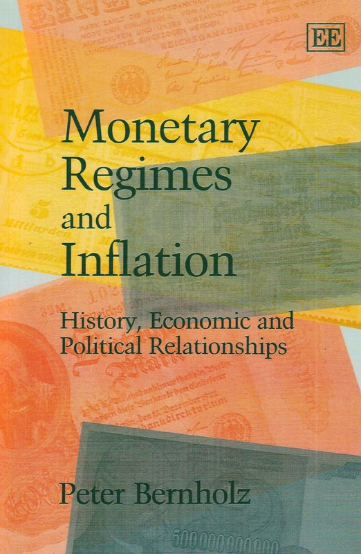 Monetary Regimes and Inflation: History, Economic and Political Relationship…