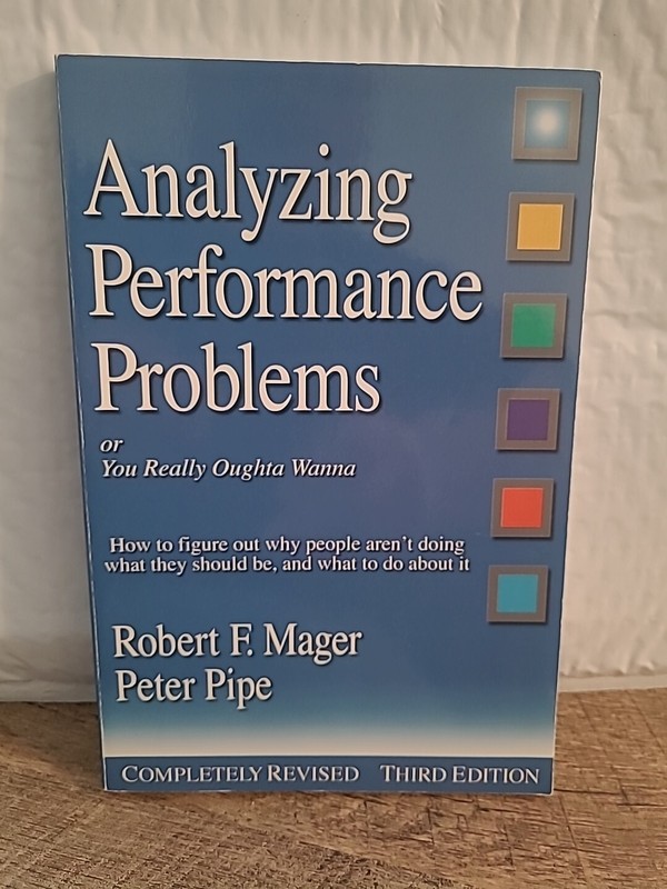 Analyzing Performance Problems: Or, You Really Oughta Wanna–How to Paperback
