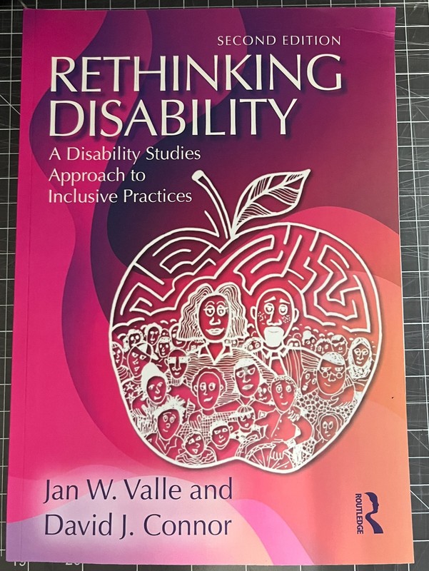 Rethinking Disability: A Disability Studies Approach to Inclusive Practices 2nd