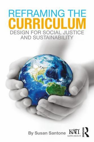 Reframing the Curriculum : Design for Social Justice and Sustainability, Pape…