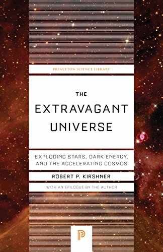 The Extravagant Universe: – Hardcover, by Kirshner Robert P. – Very Good