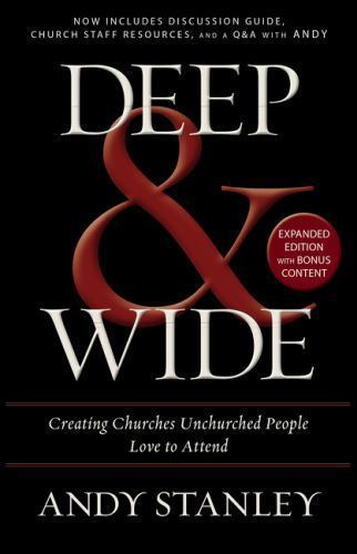 Deep and Wide: Creating Churches Unchurc- 9780310526537, Andy Stanley, paperback