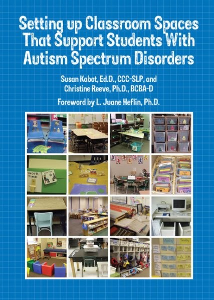 Setting Up Classroom Spaces That Support Students With Austism Spectrum Disor…
