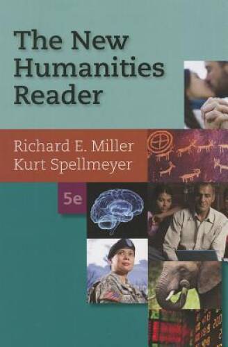 The New Humanities Reader – Paperback By Miller, Richard E. – GOOD