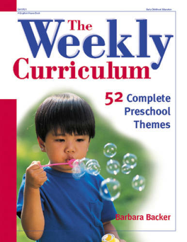 The Weekly Curriculum Book: 52 Complete Preschool Themes - Paperback - GOOD