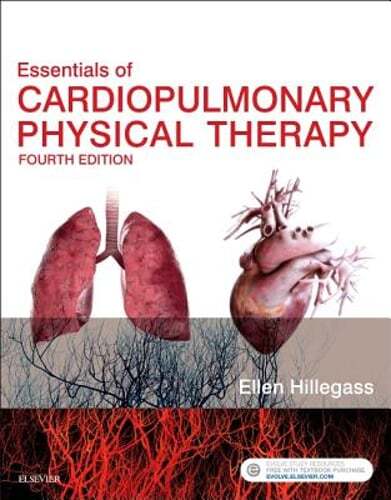 Essentials of Cardiopulmonary Physical Therapy by Ellen Hillegass: Used