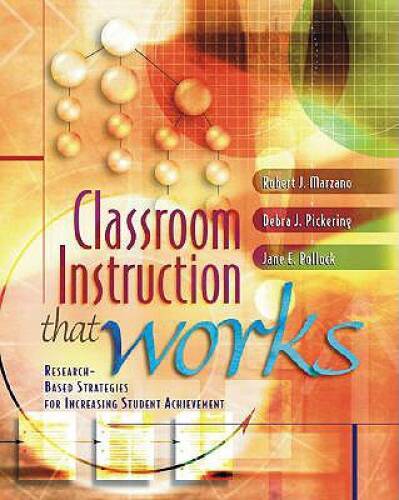 Classroom Instruction That Works: Research-Based Strategies for Inc – ACCEPTABLE