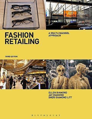 Fashion Retailing: A Multi-Channel Approach
