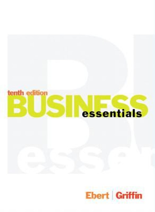 Business Essentials Hardcover Ricky W., Ebert, Ronald J. Griffin
