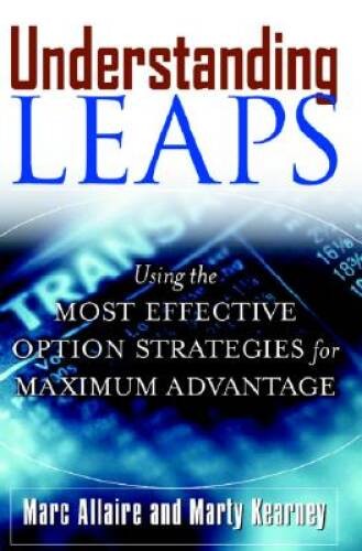 Understanding Leaps: Using the Most Effective Option Strategies for – VERY GOOD
