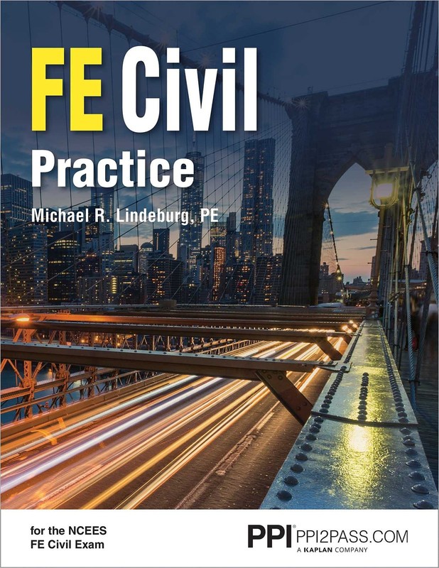 PPI FE Civil Practice – Unlock FE Exam Confidence with Michael R. Lindebur…