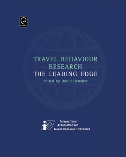 Travel Behaviour Research: The Leading Edge by David A Hensher: New
