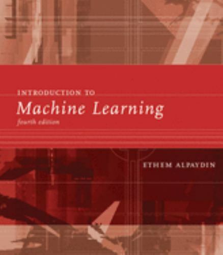 Introduction to Machine Learning, Hardcover by Alpaydin, Ethem, Brand New, Fr…
