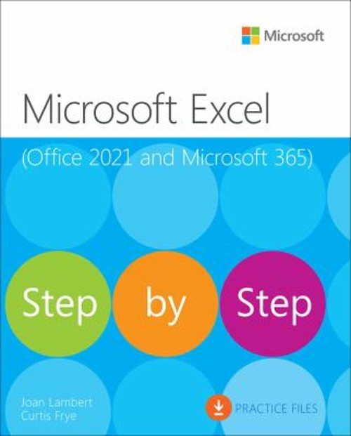 Microsoft Excel Step by Step Office 2021 and Microsoft 365 Paperb