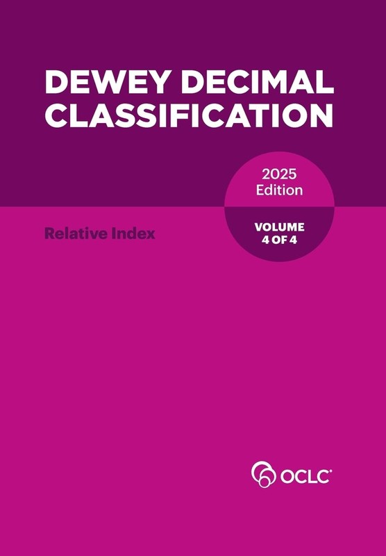 Dewey Decimal Classification, 2025 (Relative Index) (Vol. 4 of 4)