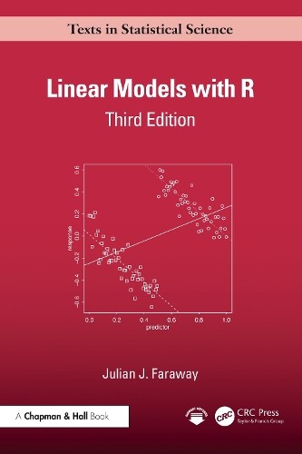 Julian J. Faraway Linear Models with R (Hardback)