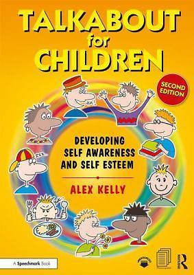 Talkabout for Children 1: Developing Self-Awareness and Self-Esteem – 2nd Ed