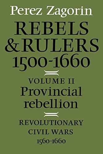 Rebels and Rulers, 1500–1660: Volume – Paperback, by Zagorin Perez – Very Good