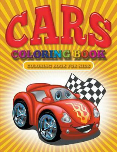 Cars Coloring Book: Cars Coloring Books for Kids, Brand New, Free shipping in…