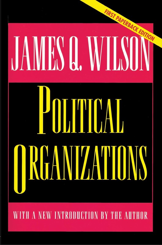 Political Organizations: Updated Edition (Princeton Studies in American Poli…