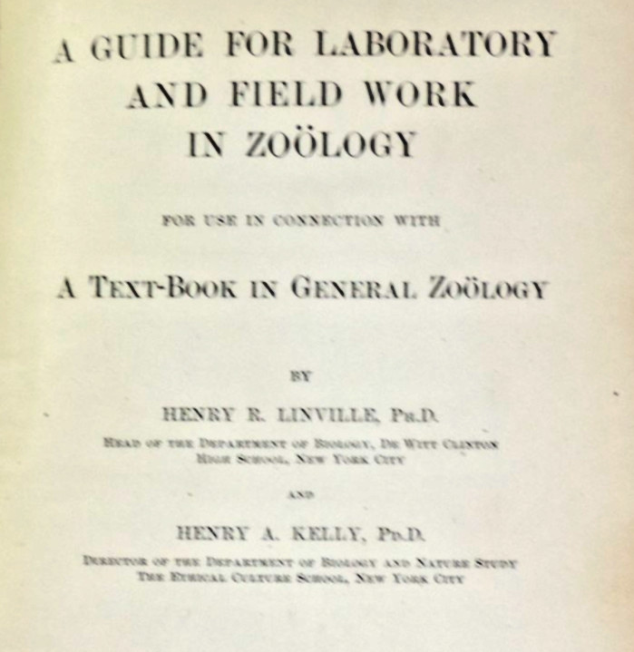 1906 A Guide for Laboratory & Field Work in Zoology by Linville/Kelly HC