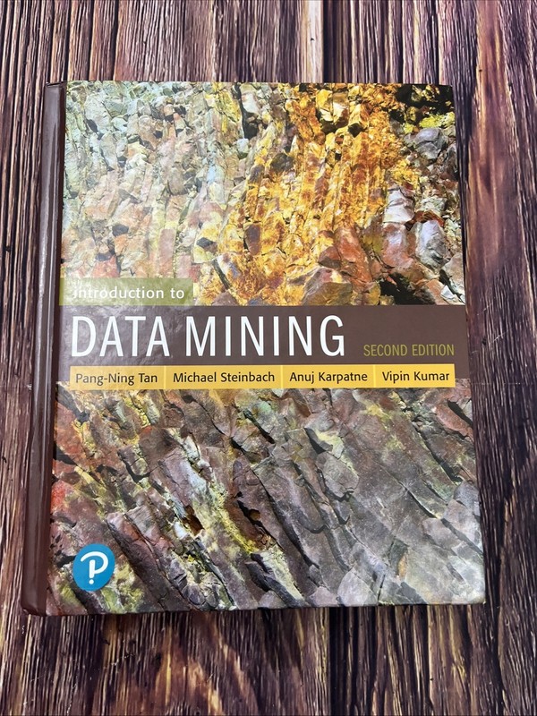 Introduction to Data Mining [2nd Edition] [What’s New in Computer Science]