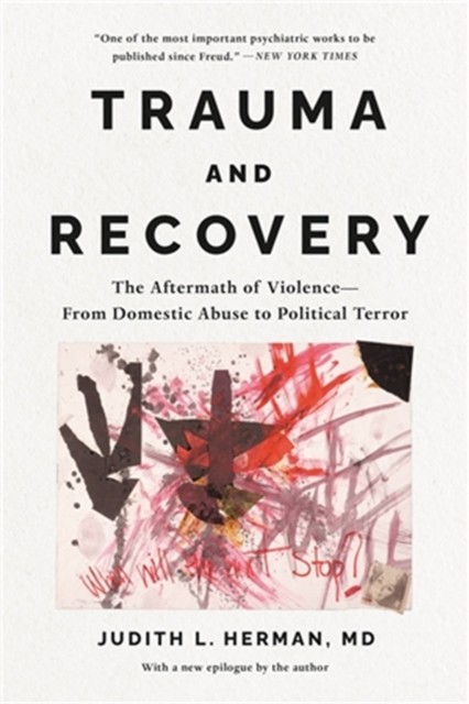 TRAUMA AND RECOVERY by JUDITH L. HERMAN Paperback Self Help Business
