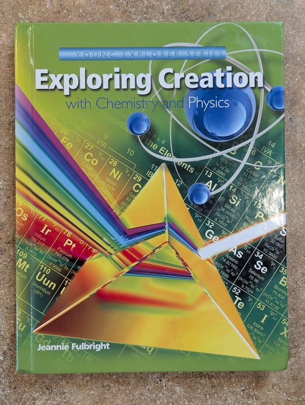 Apologia Exploring Creation With Chemistry And Physics