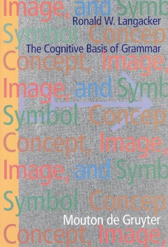 Ronald W. Langacker Concept, Image, and Symbol (Paperback) (UK IMPORT)