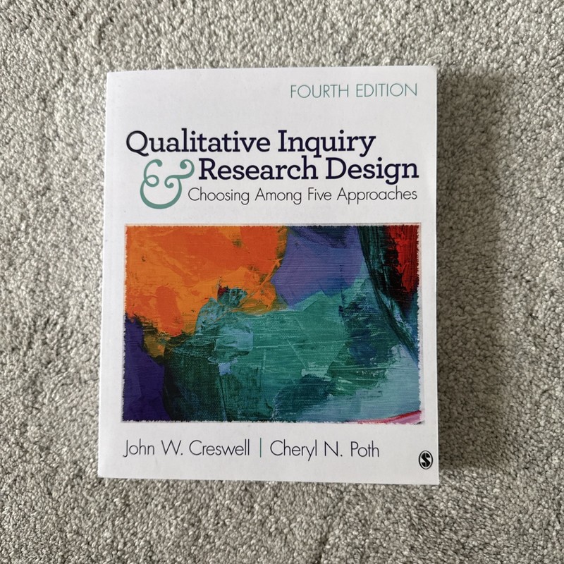 Qualitative Inquiry and Research Design (2017, Trade Paperback)