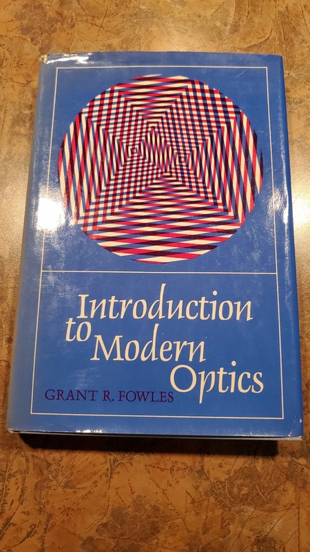 Introduction to Modern Optics by Grant R. Fowles