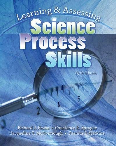 LEARNING AND ASSESSING SCIENCE PROCESS SKILLS By Richard J Rezba **Excellent**