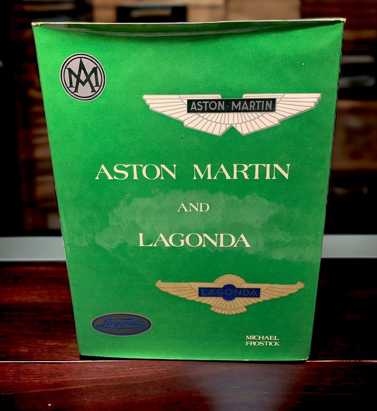 Aston Martin and Lagonda by Michael Frostick - Hardcover