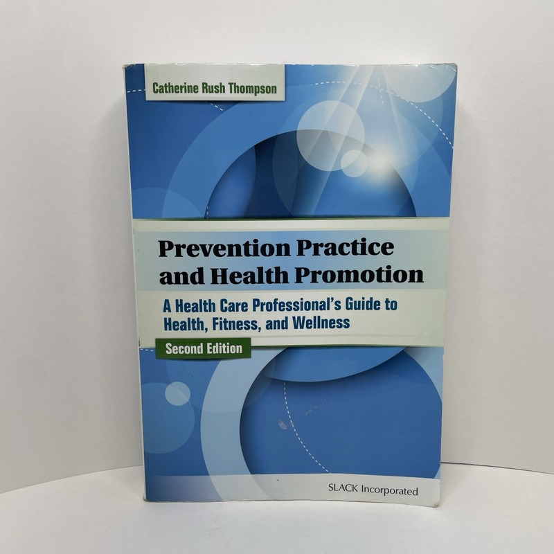 Prevention Practice and Health Promotion: A Health Care Professional’s Guide to