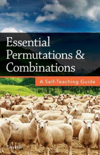 Essential Permutations & Combinations: A Self-Teaching Guide, Hill, Tim, 9781717