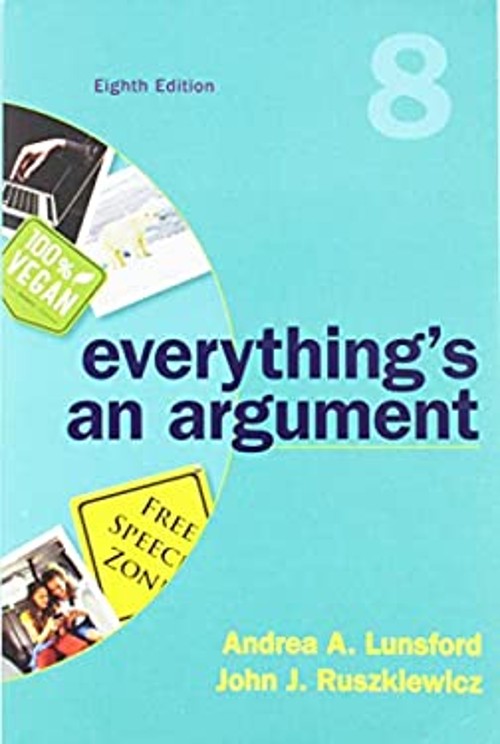 Everything’s an Argument Paperback John J., Lunsford, Andrea A. R