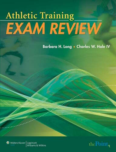 Athletic Training Exam Review by Atc Long, Barbara, MS: Used