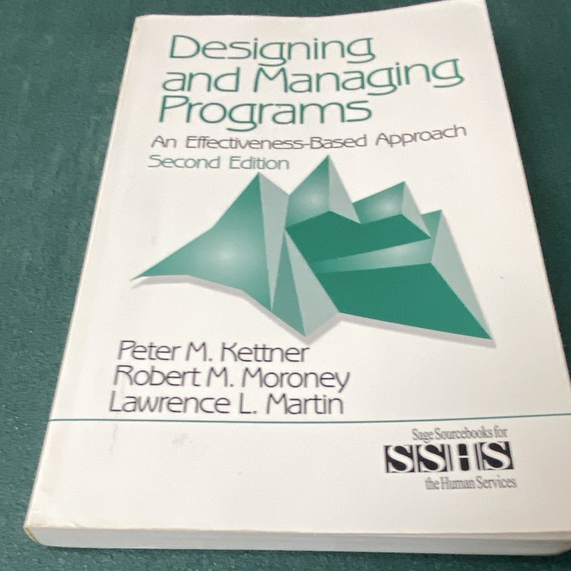 Designing and Managing Programs An Effectiveness-Based Approach Sage Sourcebooks gallery