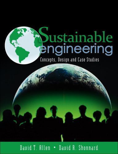 Sustainable Engineering : Concepts, Design, and Case Studies, Paperback by Al…