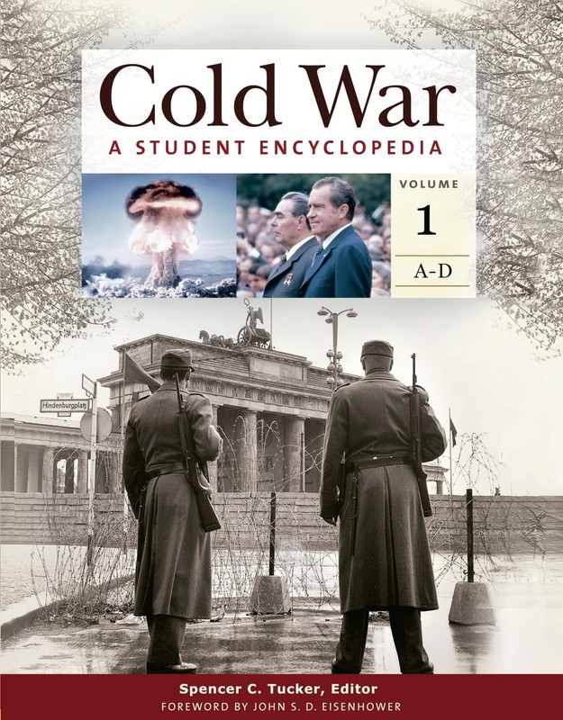 Cold War: A Student Encyclopedia (5-Volume Set)