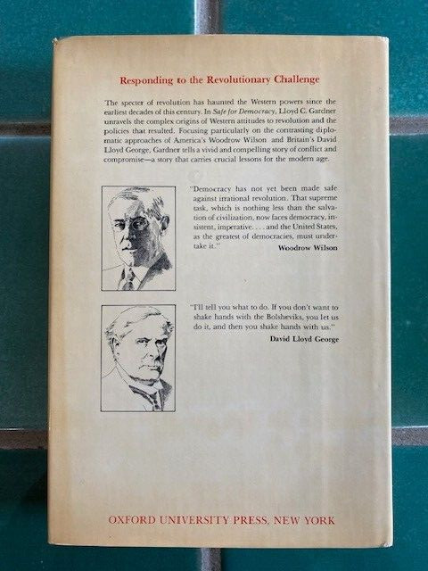 SAFE FOR DEMOCRACY: The Anglo-American Response to Revolution Lloyd Gardner 1st gallery