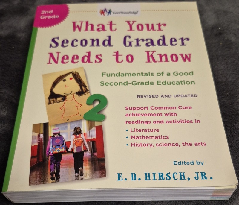 The Core Knowledge Ser.: What Your Second Grader Needs to Know (Revised and…