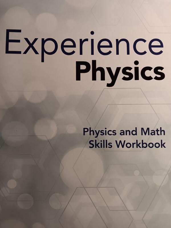 Experience Physics Physics and Math Skills Workbook c.2022 by Science Panel