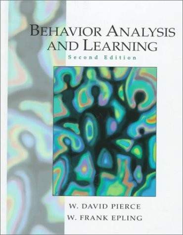 Behavior Analysis and Learning (2nd Edition) – hardcover W. David Pierce