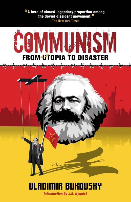Communism: From Utopia to Disaster