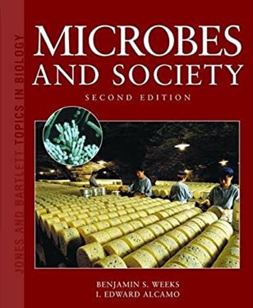 Microbes and Society Paperback Benjamin S. Weeks